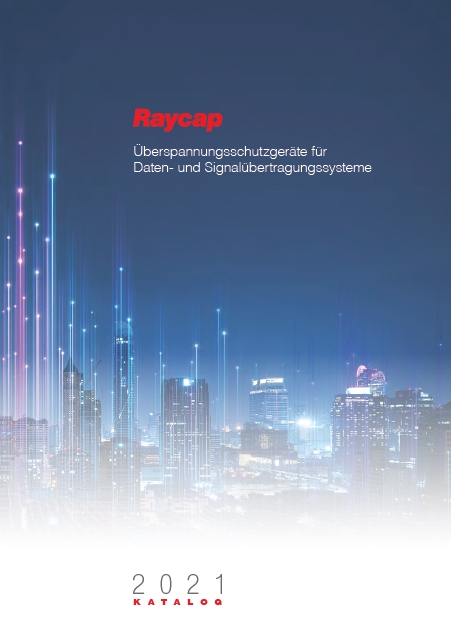 Alle -Lösungen für den Schutz von Daten- und Signalübertragungssystemen hat Raycap in einem Katalog vereint.