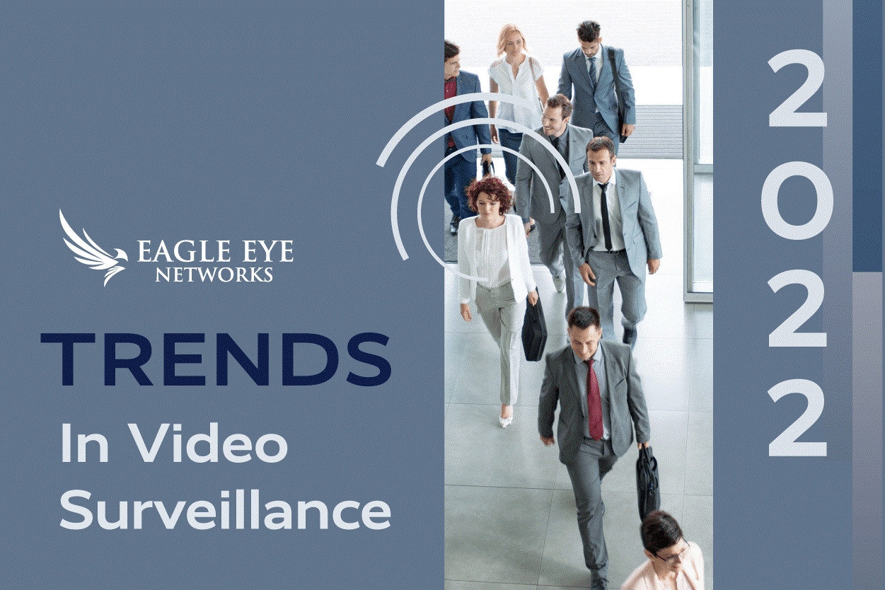 Eagle Eye sieht KI und Analytik in der Videoüberwachung als einen der Trends für 2022.